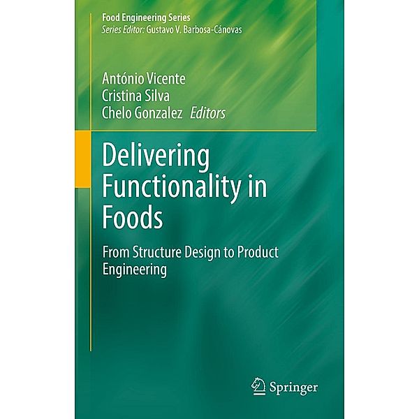 Delivering Functionality in Foods / Food Engineering Series