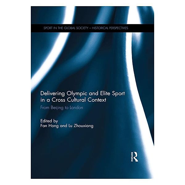 Delivering Olympic and Elite Sport in a Cross Cultural Context