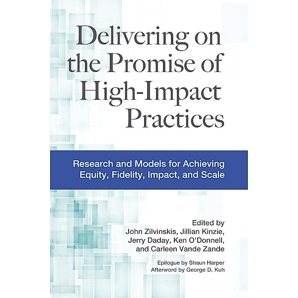 Delivering on the Promise of High-Impact Practices