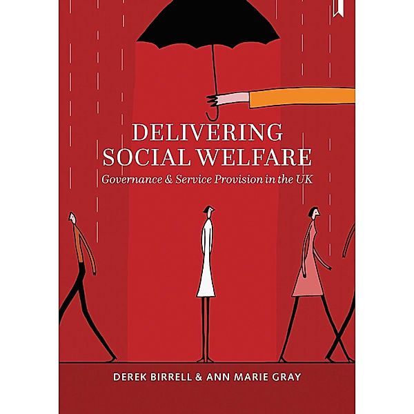 Delivering Social Welfare, Derek Birrell, Ann Marie Gray