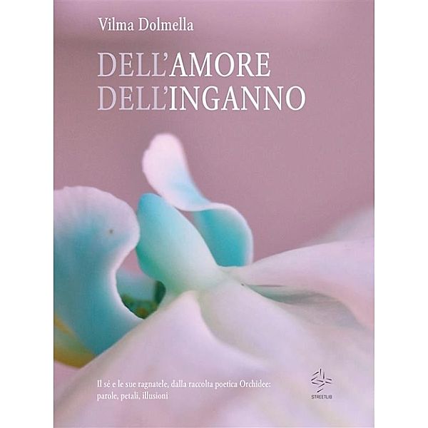 Dell'amore dell'inganno, Vilma Dolmella