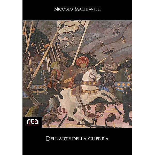 Dell'arte della guerra / Classici Bd.12, Niccolò Machiavelli