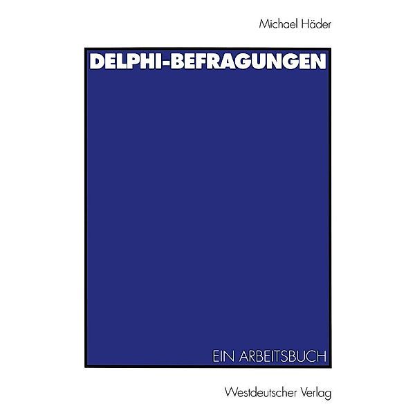 Delphi-Befragungen, Michael Häder