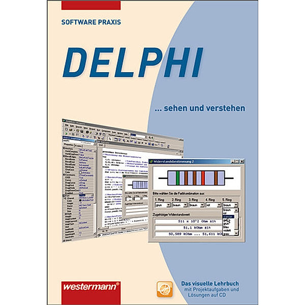 Delphi ... sehen und verstehen, m. CD-ROM, Thomas Strauss