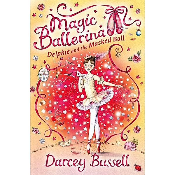 Delphie and the Masked Ball / Magic Ballerina Bd.3, Darcey Bussell