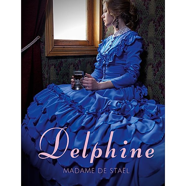 Delphine, Madame de Staël