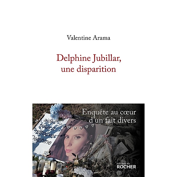 Delphine Jubillar, une disparition, Valentine Arama