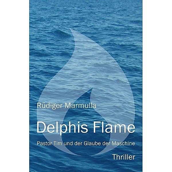 Delphis Flame, Rüdiger Marmulla