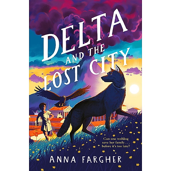 Delta and the Lost City, Anna Fargher