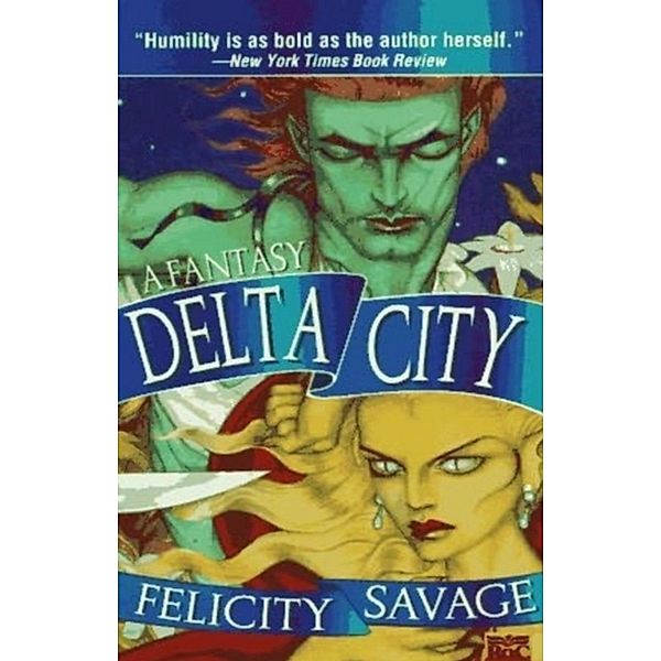 Delta City (A Garden of Salt, #2) / A Garden of Salt, Felicity Savage