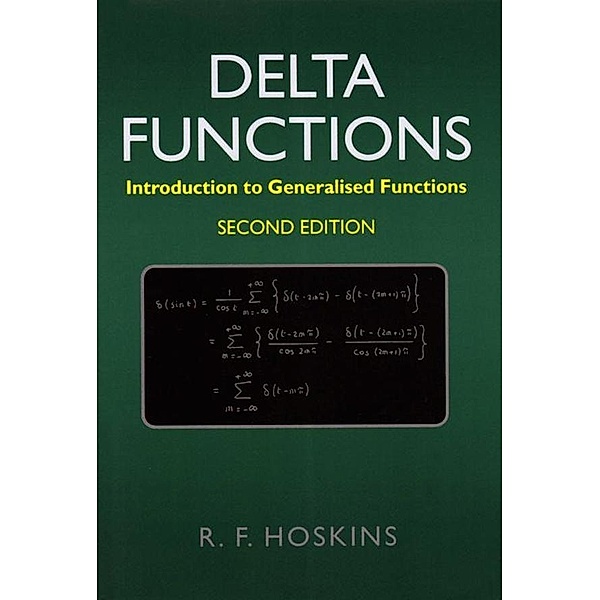 Delta Functions, R F Hoskins