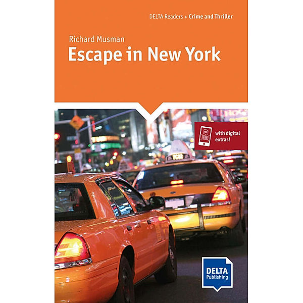 DELTA Reader: Crime and Thriller / Escape in New York, Richard Musman