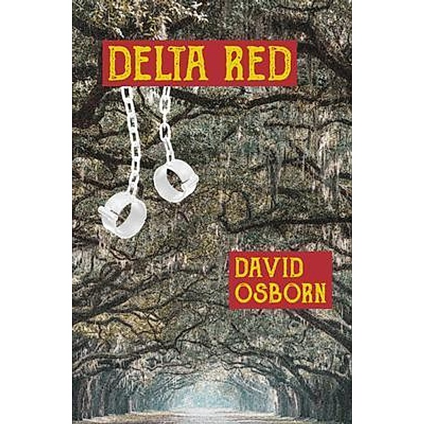 Delta Red, David Osborn