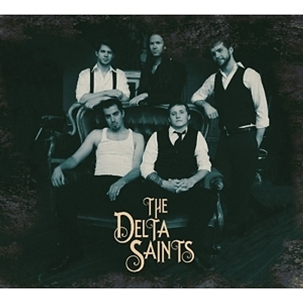 Delta Saints, Delta Saints