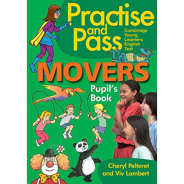 Delta Young Learners English / Practice and Pass Cambridge Young Learners English Test - Movers. Pupil's Book, Viv Lambert, Cheryl Pelteret