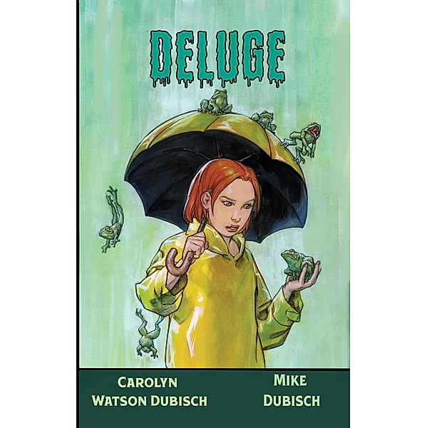 Deluge: The People That Melt in the Rain / The People That Melt in the Rain, Carolyn Watson Dubisch