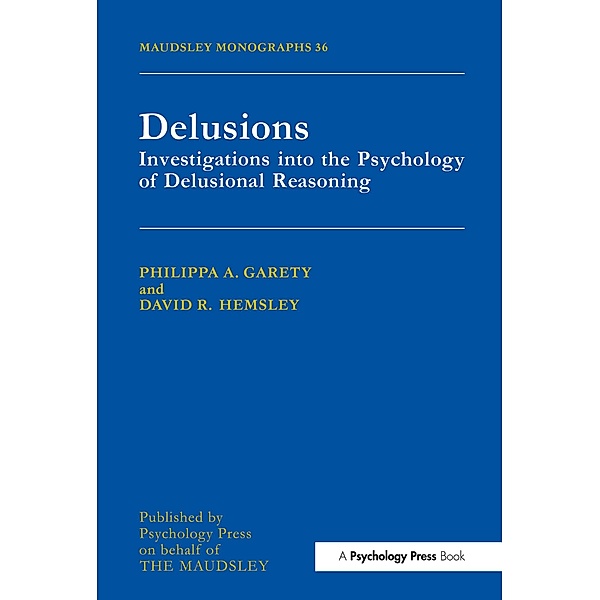 Delusions, Philippa A. Garety, David R. Hemsley