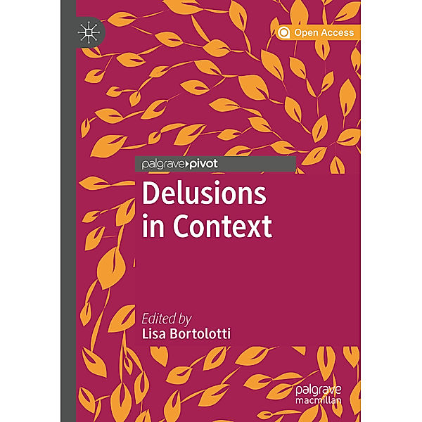 Delusions in Context, Lisa Bortolotti