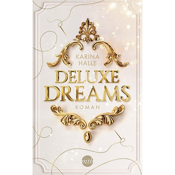 Deluxe Dreams / Dumont Saga Bd.1, Karina Halle