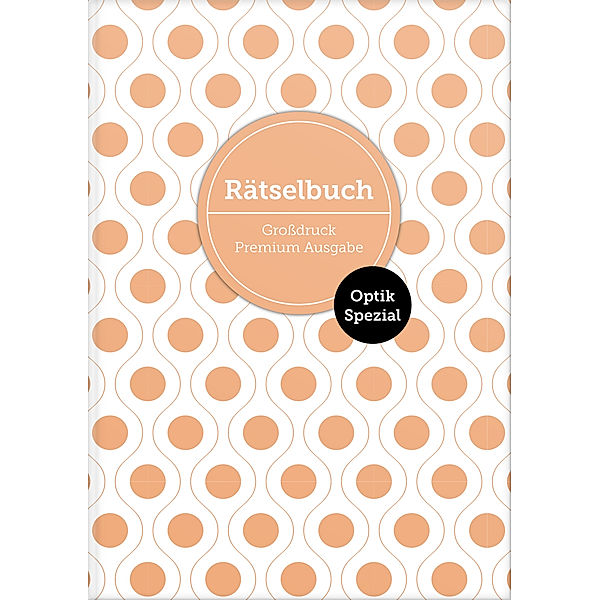 Deluxe Rätselbuch Optik Spezial Band 1. XL Rätselbuch in Premium Ausgabe mit Bilderrätseln für ältere Leute, Senioren, Erwachsene und Rentner im DIN A4-Format mit extra grosser Schrift. Rätselblock inkl. Lösungen., Sophie Heisenberg