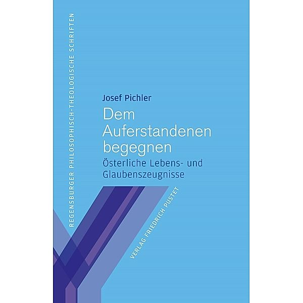 Dem Auferstandenen begegnen, Josef Pichler