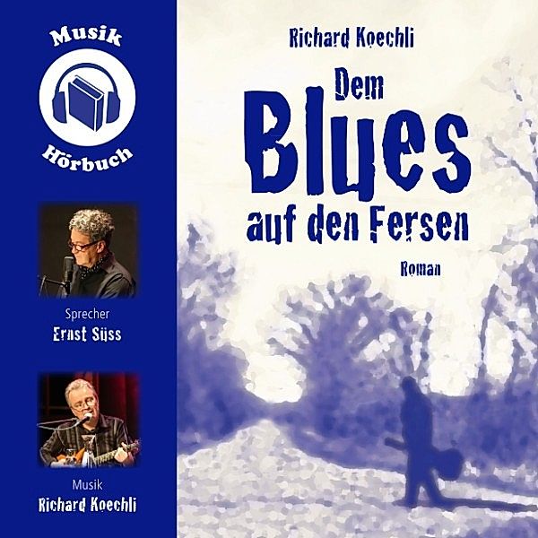 Dem Blues auf den Fersen, Richard Koechli