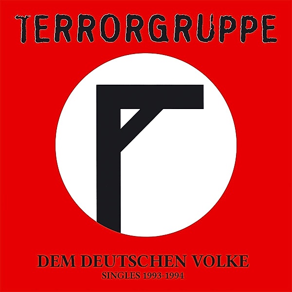 Dem Deutschen Volke-Singles 1993-1994 (180gr.) (Vinyl), Terrorgruppe