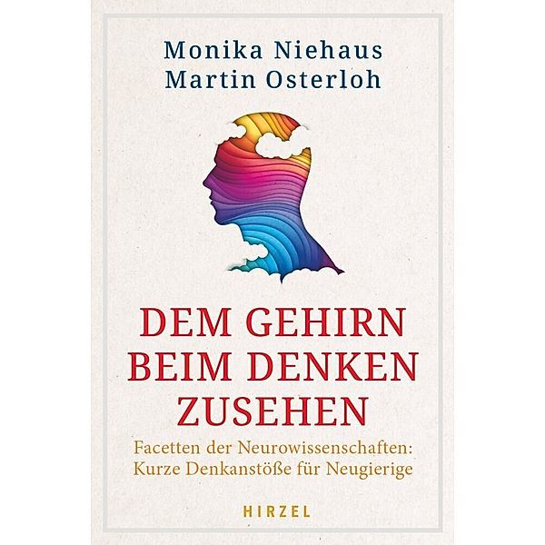 Dem Gehirn beim Denken zusehen, Monika Niehaus, Martin Osterloh