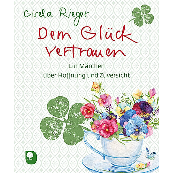 Dem Glück vertrauen, Gisela Rieger