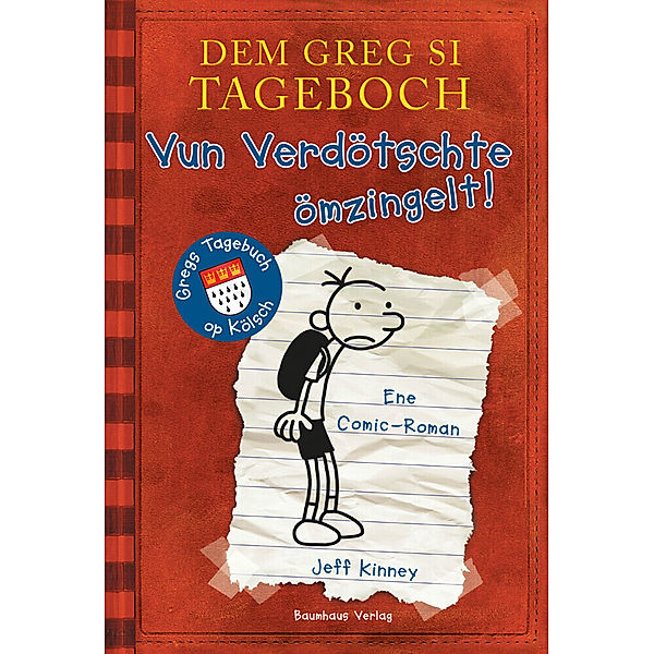 Dem Greg si Tageboch - Vun Verdötschte ömzingelt, Jeff Kinney