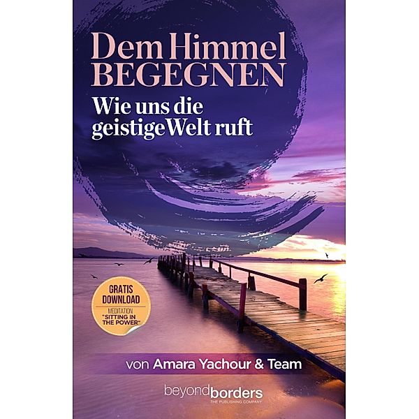 Dem Himmel begegnen, Amara Yachour, Sandra Rauchenecker, Christiane Brämer, Lorenz Kunze-Herling, Miriam Newger, Aileen Karch, Gitta Weber, Sabine Schuhmann, Monika Baumgarth, Gabriele Naundorf, Michaela Ament, Vera Mintken, Ingolf Palarz, Massimo Esposito, Torben Berger, Katrin Risse, Manuela Blum, Beatrix Abt