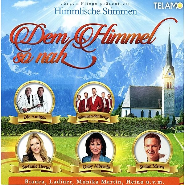 Dem Himmel so nah - Himmlische Stimmen, Diverse Interpreten