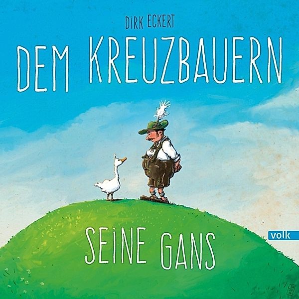 Dem Kreuzbauern seine Gans, Dirk Eckert