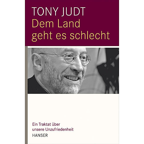 Dem Land geht es schlecht, Tony Judt