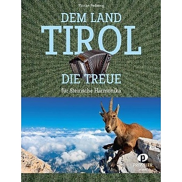 Dem Land Tirol die Treue, Florian Pedarnig, Karl Kiermaier