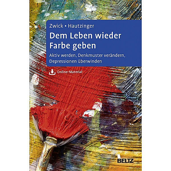 Dem Leben wieder Farbe geben, Julia Zwick, Martin Hautzinger