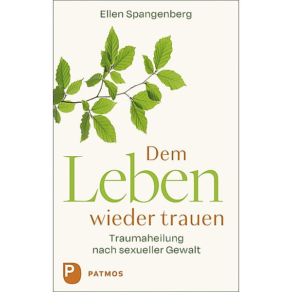 Dem Leben wieder trauen, Ellen Spangenberg