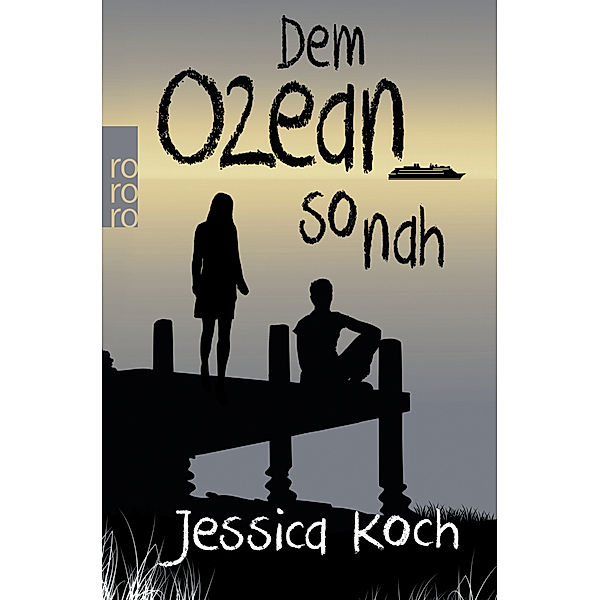 Dem Ozean so nah, Jessica Koch