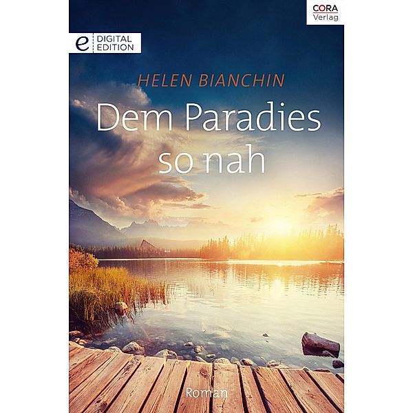 Dem Paradies so nah, Helen Bianchin