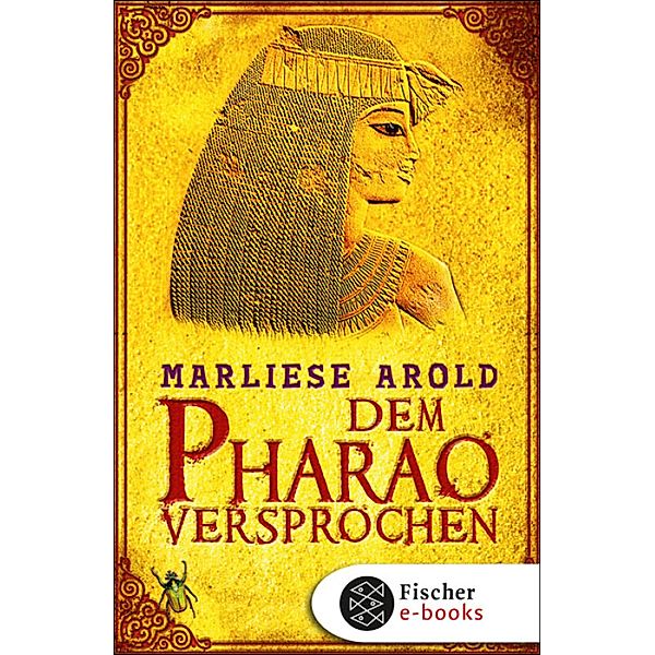 Dem Pharao versprochen / Fischer Schatzinsel Hardcover, Marliese Arold