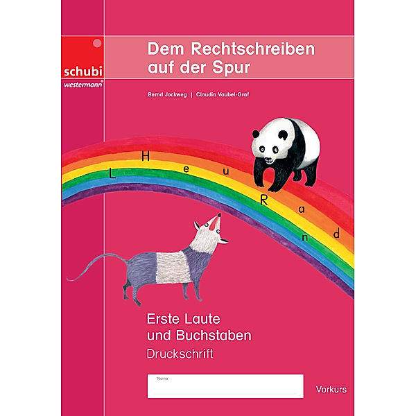 Dem Rechtschreiben auf der Spur - Erste Laute und Buchstaben - Vorkurs, Ausgabe in Druckschrift, Bernd Jockweg, Claudia Vaubel-Graf