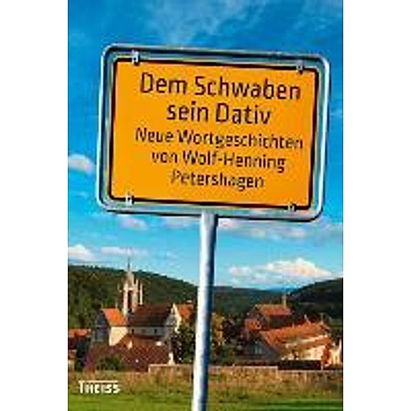 Dem Schwaben sein Dativ, Wolf-Henning Petershagen