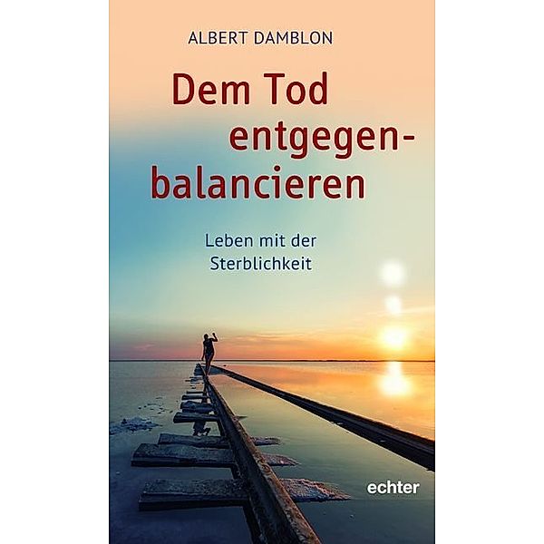 Dem Tod entgegenbalancieren, Albert Damblon