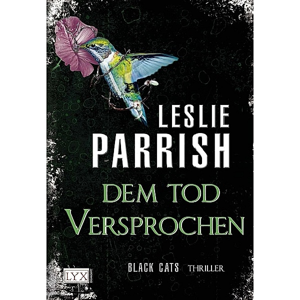 Dem Tod versprochen / Black CATs Bd.3, Leslie Parrish