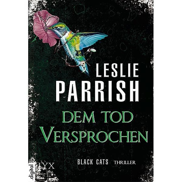 Dem Tod versprochen / Black CATs Bd.3, Leslie Parrish