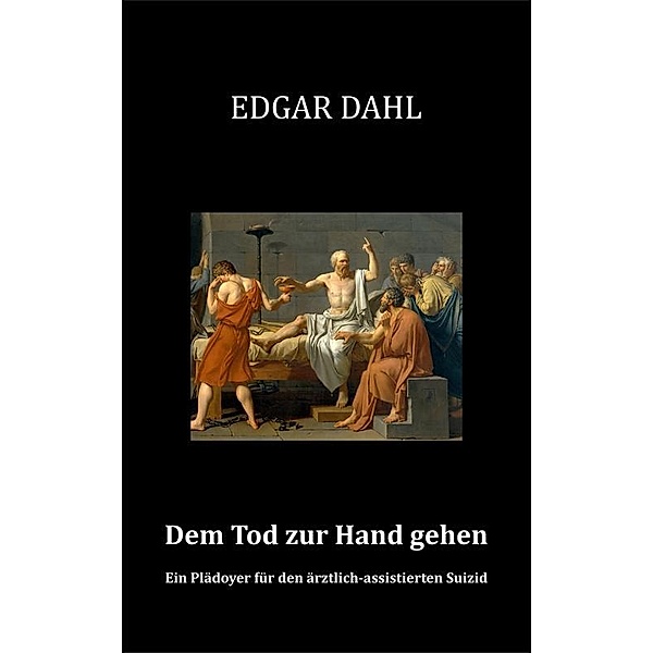 Dem Tod zur Hand gehen, Edgar Dahl