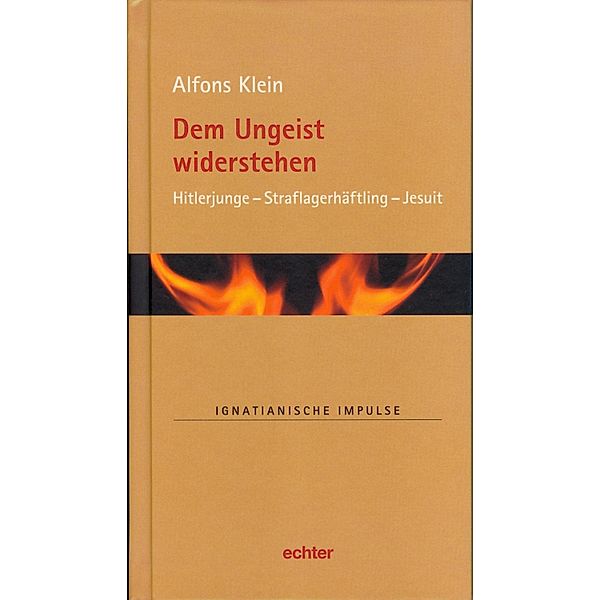 Dem Ungeist widerstehen, Alfons Klein