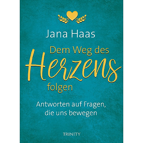 Dem Weg des Herzens folgen, Jana Haas
