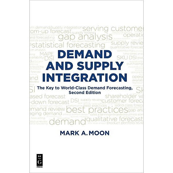 Demand and Supply Integration / De|G Press, Mark A. Moon