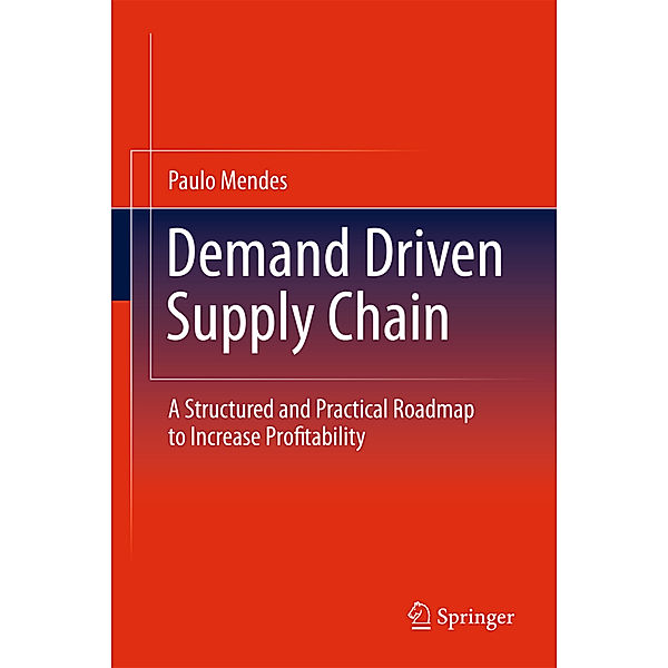 Demand Driven Supply Chain, Paulo Mendes